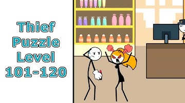 Thief Puzzle Level 101-120 | Funny Stickman Game Walkthrough  #thiefpuzzle  #gamer #offlinegames