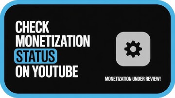 How to Check YouTube Monetization Status | Step-by-Step Guide (2025)