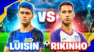 LUISIN vs RIKINHO (O GRANDE DUELO)