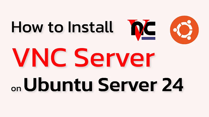 How to Install VNC Server on Ubuntu Server 24 (TightVNC)