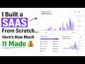 I Built a SaaS From Scratch… Here’s How Much Money It Made 💰