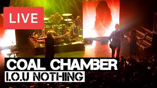 Coal Chamber - I.O.U Nothing Live in [HD] @ KOKO London - 2015