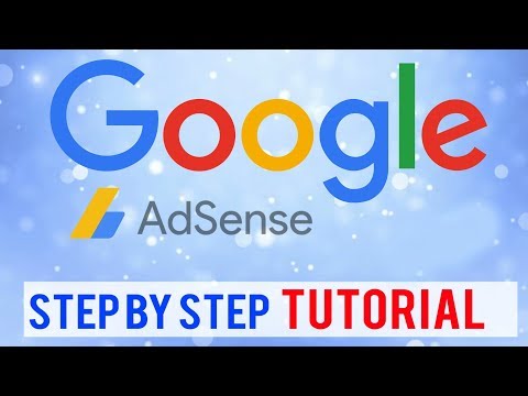 Tutorial: Google Adsense ~ A Full, Step by Step Beginners Guide (Everything You Need to Know)