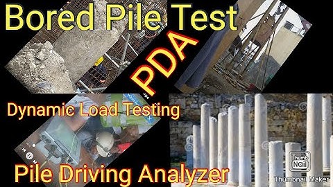 Bored Pile Testing, PDA, Pile Driving Analyzer, Dynamic Load Testing