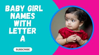 30+ Stylish Baby Girl Names Starting With Letter A (2023)! Hindu Baby Girl Names