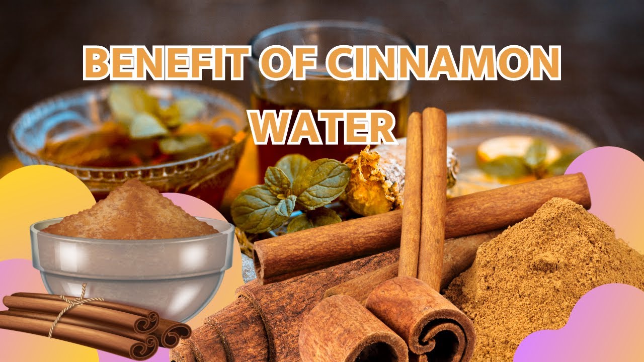 Astonishing Health Benefits of Cinnamon Water YouTube