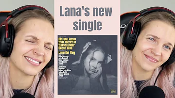 Reacting to LANA DEL REY's new single: Did you know that there's a tunnel under Ocean Blvd