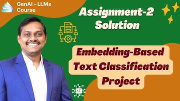 GenAI & LLMs | Video 4 | Part 4 | Solution for Assignment-2 | Venkat Reddy AI Classes