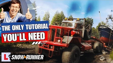 Snowrunner the complete beginners guide - The ONLY tutorial you
