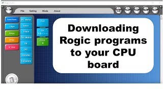 Downloading Rogic programs to your CPU board