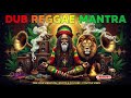 Dub Reggae Spiritual Vibes 🌿 Positive Roots &amp; Culture Session Positive Roots Reggae 🌞 Dub Reggae