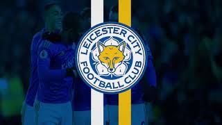 Leicester City Goal Song