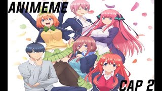 Las Quintillizas Cap 2 (ANIMEME)