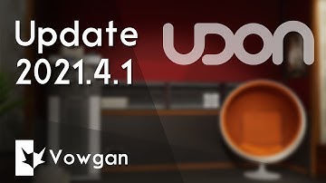 New Udon Things! | VRChat 2021.4.1