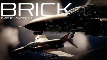 DCS  "BRICK" F-4E Phantom II Cinematic