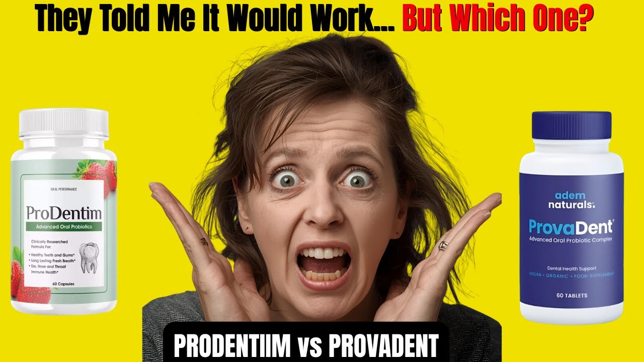Prodentim vs Provadent: Is One A Scam? The Honest Review