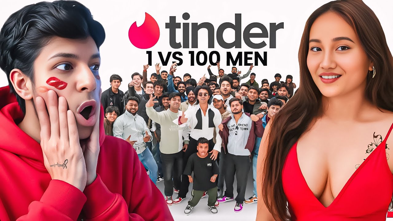 🔥100 VS 1 Tinder In Real Life | India 😳