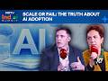 AI Summit Today | Scale Or Fail: The Truth About AI Adoption