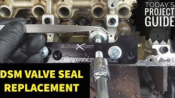 DSM VALVE SEAL REPLACEMENT/TIMING BELT (how-to)