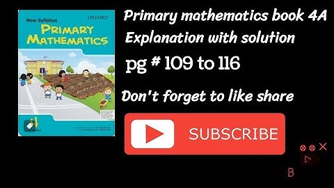 Primary mathematics book 4A chapter 5 Angles from pg#109 to 116