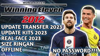 WINNING ELEVEN 2012 MOD 2023 | FULL TRANSFER 2023 & NEW KITS 2023