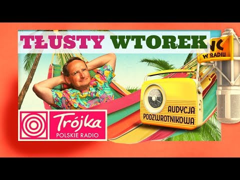 TŁUSTY WTOREK -Cejrowski- Audycja Podzwrotnikowa 2019/03/02 Program III Polskiego Radia
