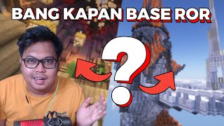 'BANG KAPAN BASE ROR !?' Menghilangkan MITOS Base ROR !!