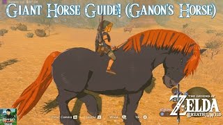 Zelda: Breath of the Wild - Giant Horse (Ganon's Horse) Location\/Guide!