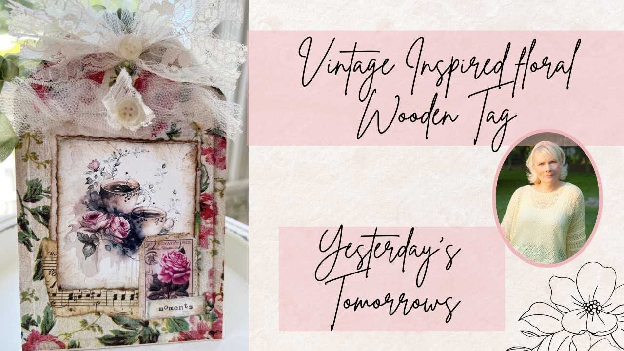 Vintage inspired floral wooden tag simple and easy‬