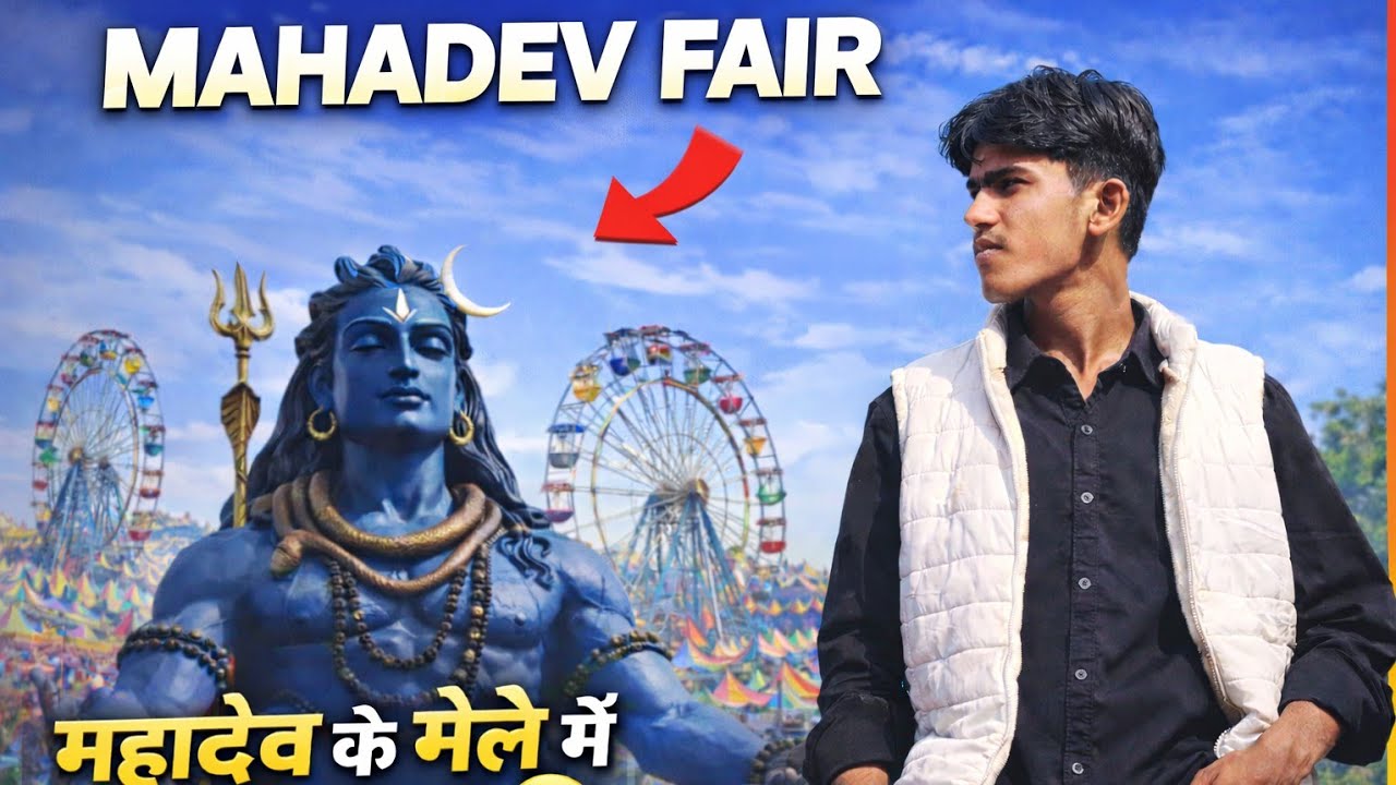 Mahashivratri Special Mahadev Fair Vlog 🔱 Mahadev #Mahashivratri #vlog #viral 