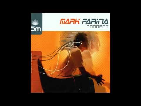 Mark Farina - Connect (2002) - OM Records/ San Francisco/ Deep House/ House