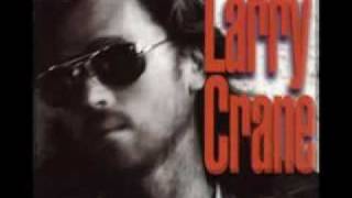 Larry Crane - Better Road