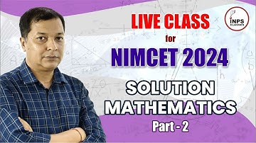 NIMCET 2024 Mathematics Paper Complete Solution Part 2 | INPS Classes