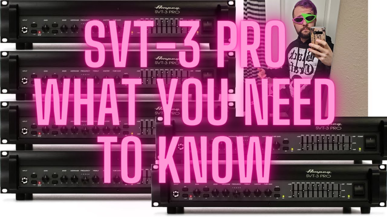 Ampeg SVT-3 Pro: My experience and what you need to know