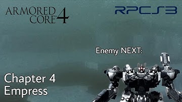 [RPCS3] Armored Core 4 - Chapter 4 - Empress