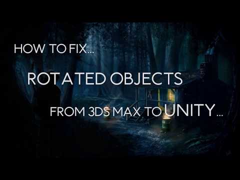 Correct the Rotation of Objects from 3DSMax to Unity
