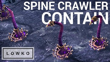 StarCraft 2: THE SPINE CRAWLER CONTAIN!