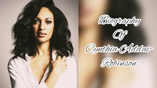 Who is Cynthia Addai-Robinson?