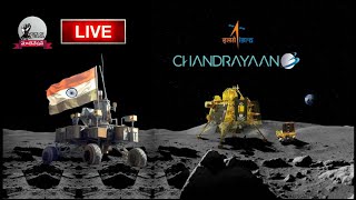 Chandrayaan-3 Mission Soft-landing LIVE Telecast