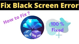 Fix 2048 Cube Winner App Black Screen Error Problem Solved in Android & Ios -App screen issue solved screenshot 4