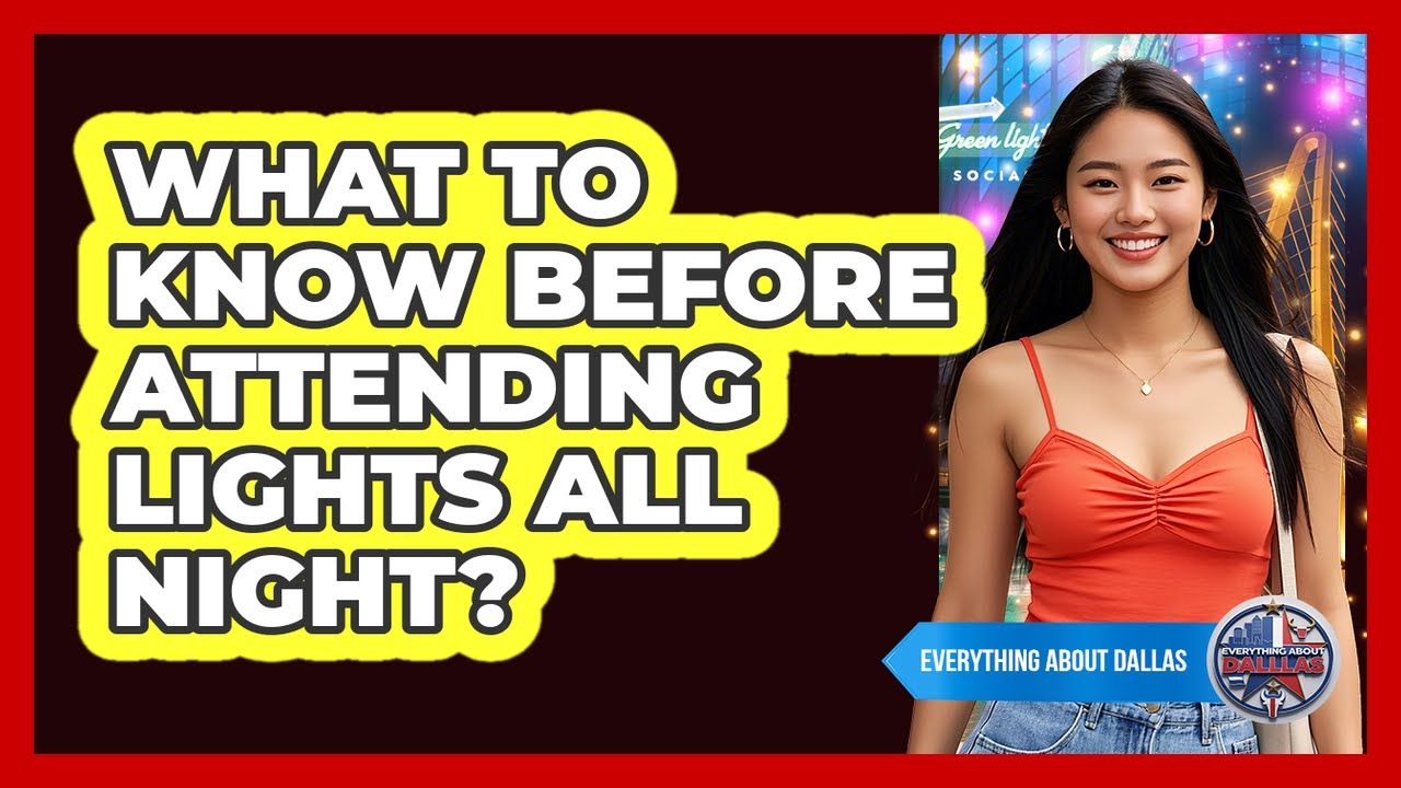 What To Know Before Attending Lights All Night? - YouTube