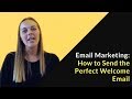 How to Write the Perfect Welcome Email (10-Step Framework)
