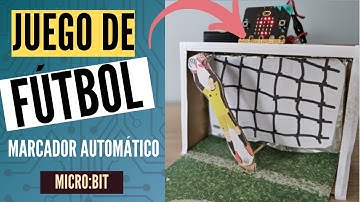 CÓMO hacer un JUEGO de FÚTBOL CASERO con marcador AUTOMÁTICO | Proyecto de ROBÓTICA con MICROBIT