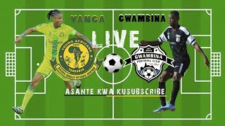 Yanga Sc Vs Gwambina |🔴Live