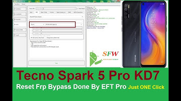 Tecno Spark 5 Pro KD7 Reset Frp Bypass Done By EFT Pro One Click