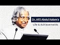 Dr. APJ Abdul Kalam&#39;s Life &amp; Achievements | Kalam&#39;s Biography