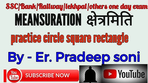 Practice Meanusuration / Maths/ Up Si 2020/ Pradeep Soni