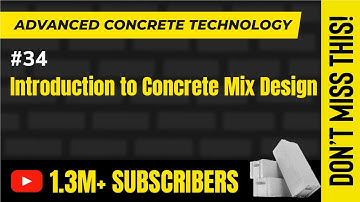 Introduction to Concrete Mix Design - Advanced Concrete Technology