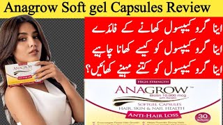 How to take Anagrow Soft gel capsuels ,how many Months should you Take for Good Results screenshot 1