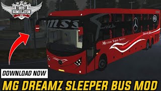 Download REALISTIC MG DREAMZ SLEEPER BUS MOD For Bus Simulator Indonesia|BUSSID V3.5